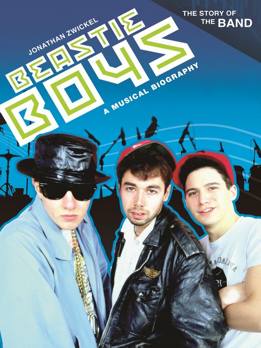 Title details for Beastie Boys by Jonathan A. Zwickel - Available